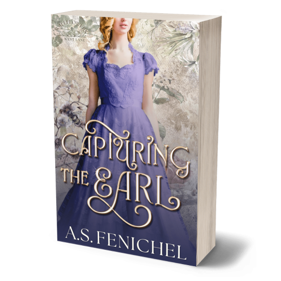 Capturing the Earl by A.S. Fenichel Capturing the Earl by A.S. Fenichel