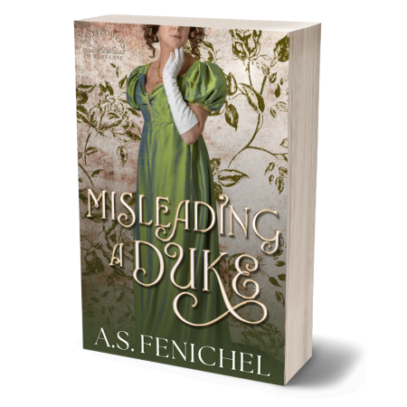 Misleading a Duke by A.S. Fenichel Misleading a Duke by A.S. Fenichel