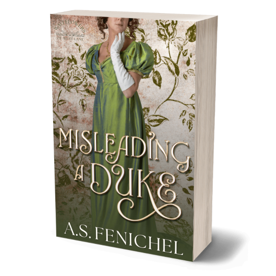 Misleading a Duke by A.S. Fenichel Misleading a Duke by A.S. Fenichel